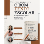 Livro: O bom texto escolar - fundamentos para professores e estudantes